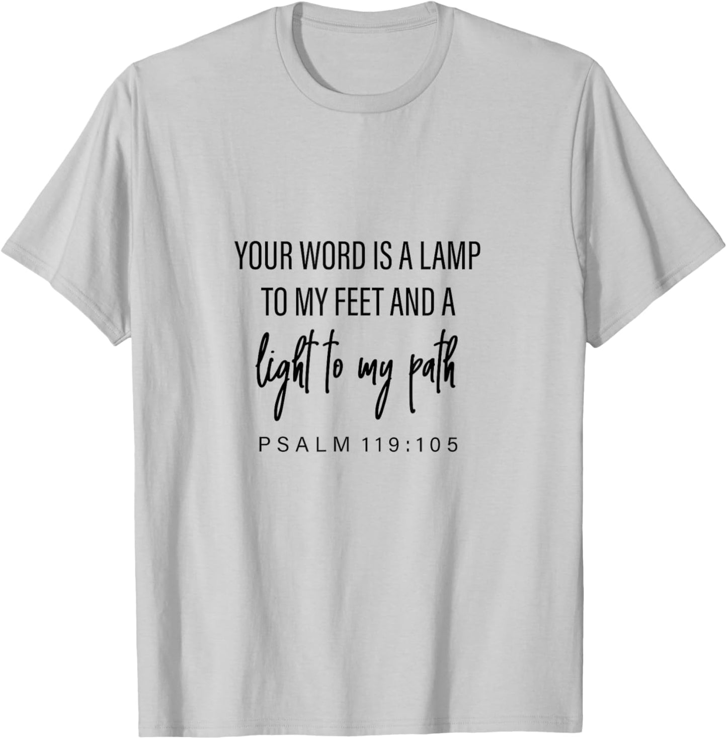 Psalm 119:105, Bible Verse, Gift & Men, Christian T-Shirt - T-Shirt | Ash