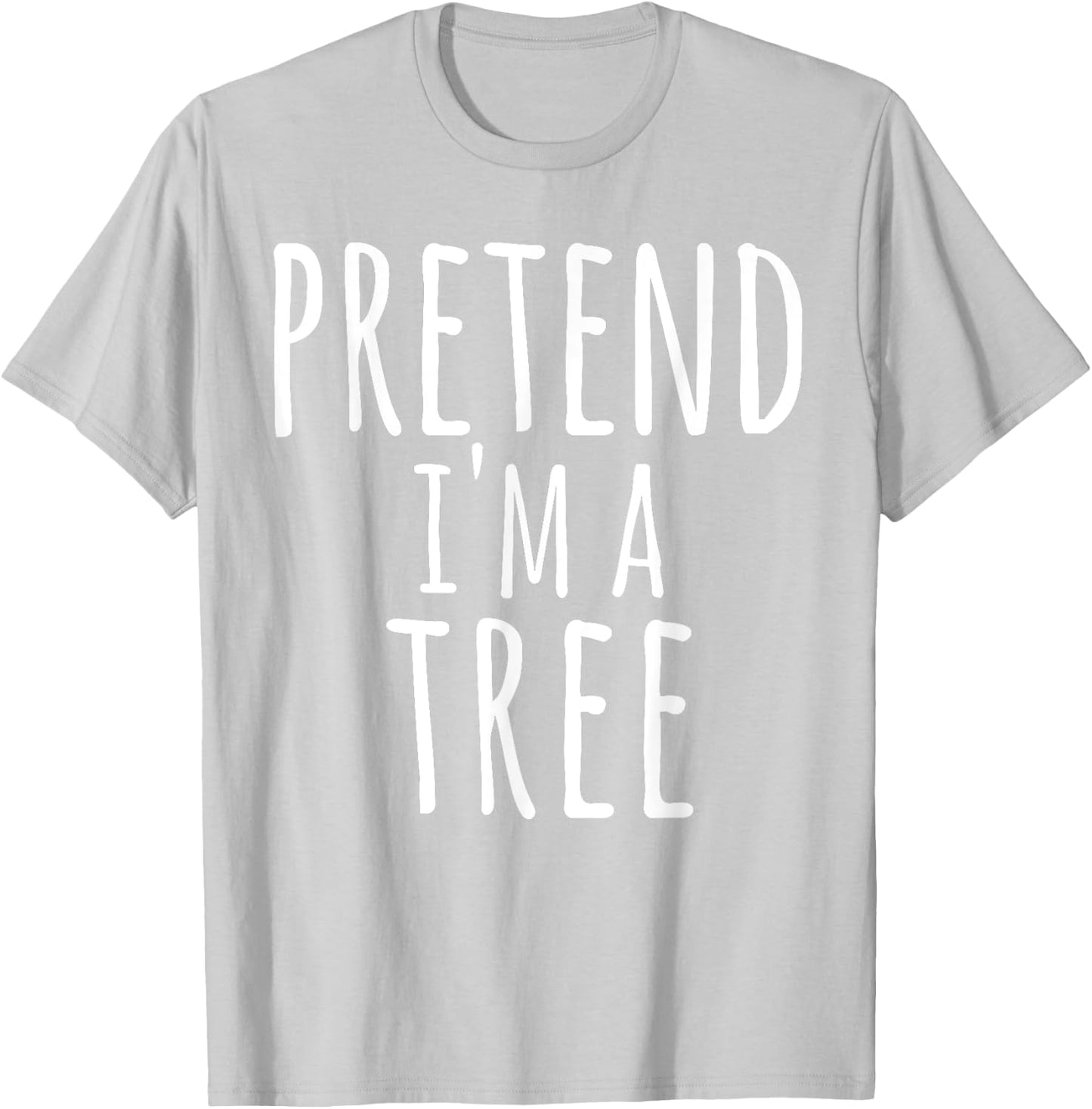 Funny Easy Lazy Halloween PRETEND I'M A TREE Costume Gift T-Shirt - T-Shirt | Ash