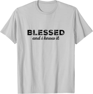 Blessed and I Know It Christian Men Women Kids Faith T-Shirt - T-Shirt | Ash