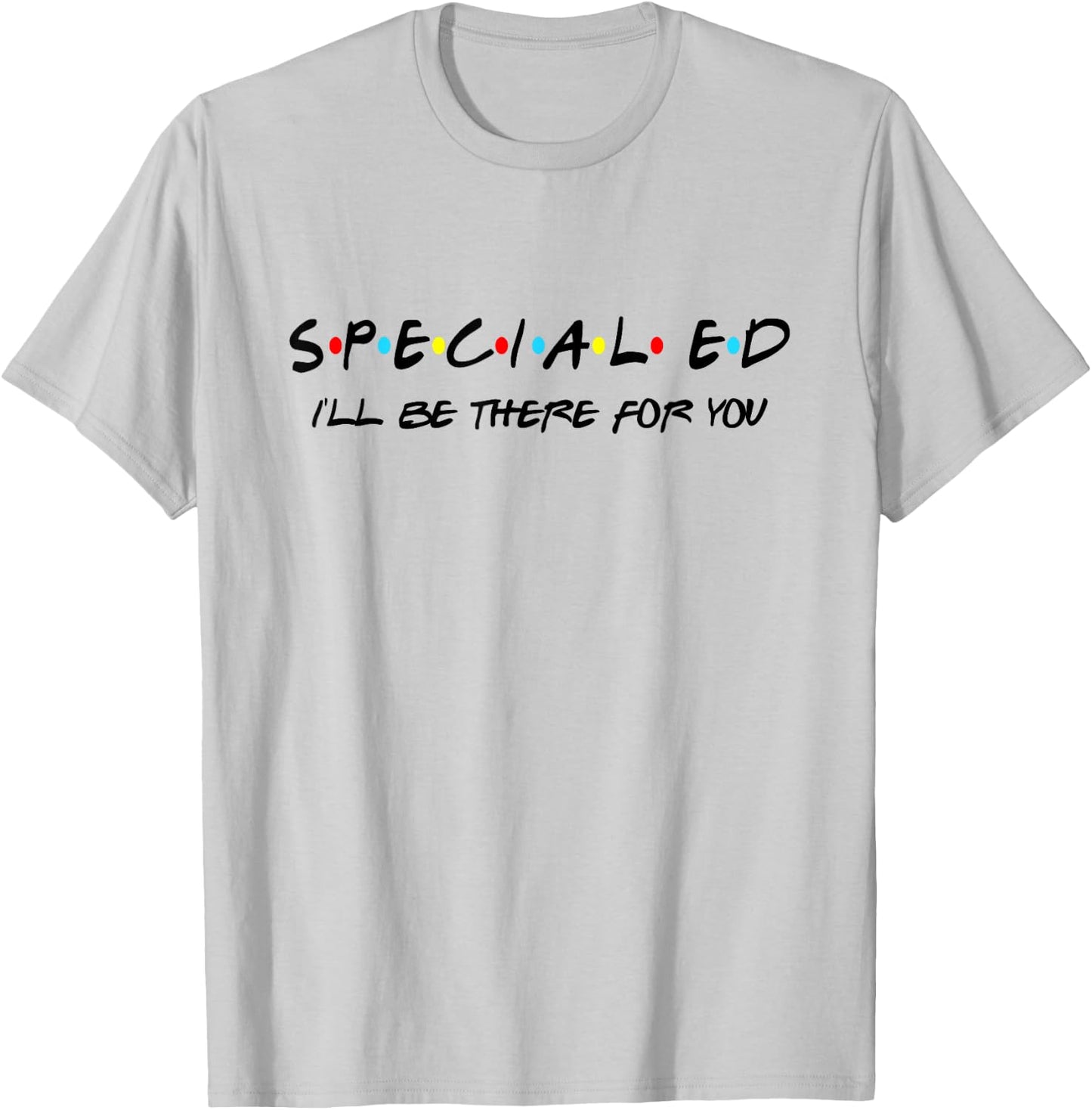 Trendy Special Education T-Shirt - T-Shirt | Ash