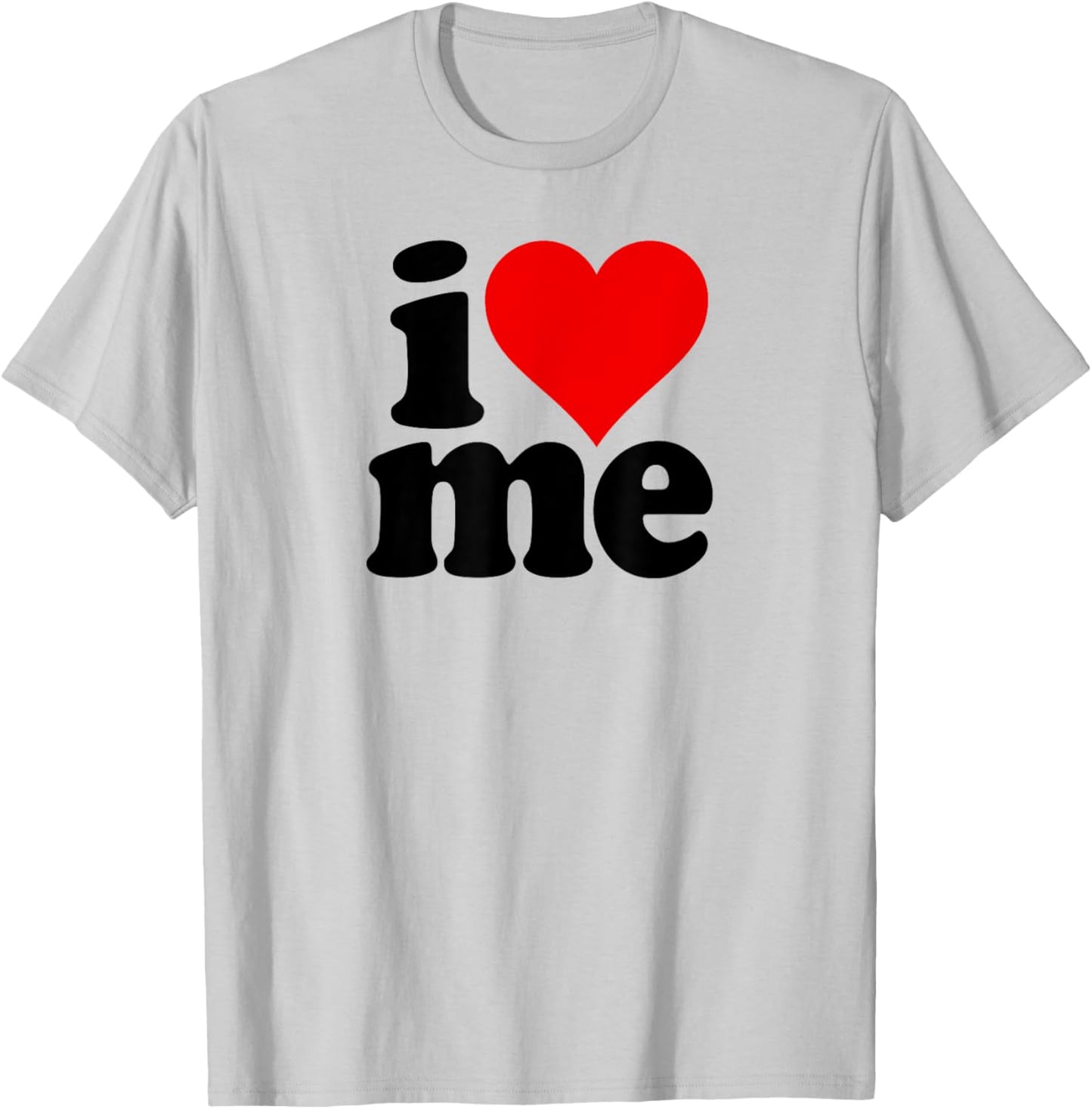 I Love Heart Me Self Love T-Shirt - T-Shirt | Ash