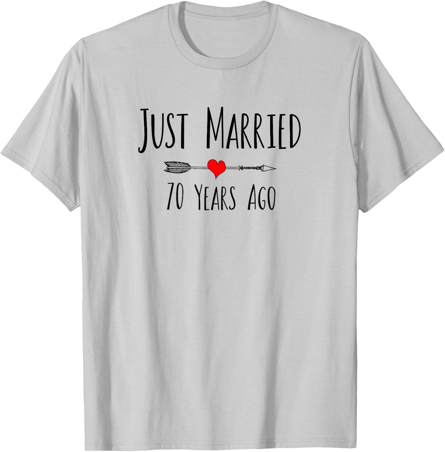 JUST MARRIED 70 YEARS AGO Husband Wife 70th Anniversary T-Shirt - T-Shirt | Ash