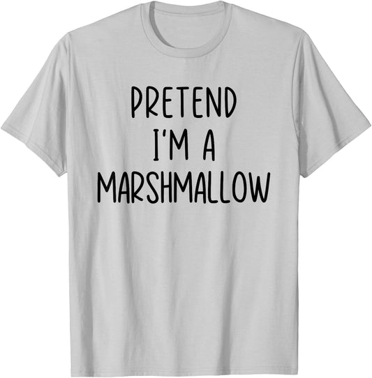 Funny Pretend I'm A Marshmallow Costume Halloween Easy T-Shirt - T-Shirt | Ash