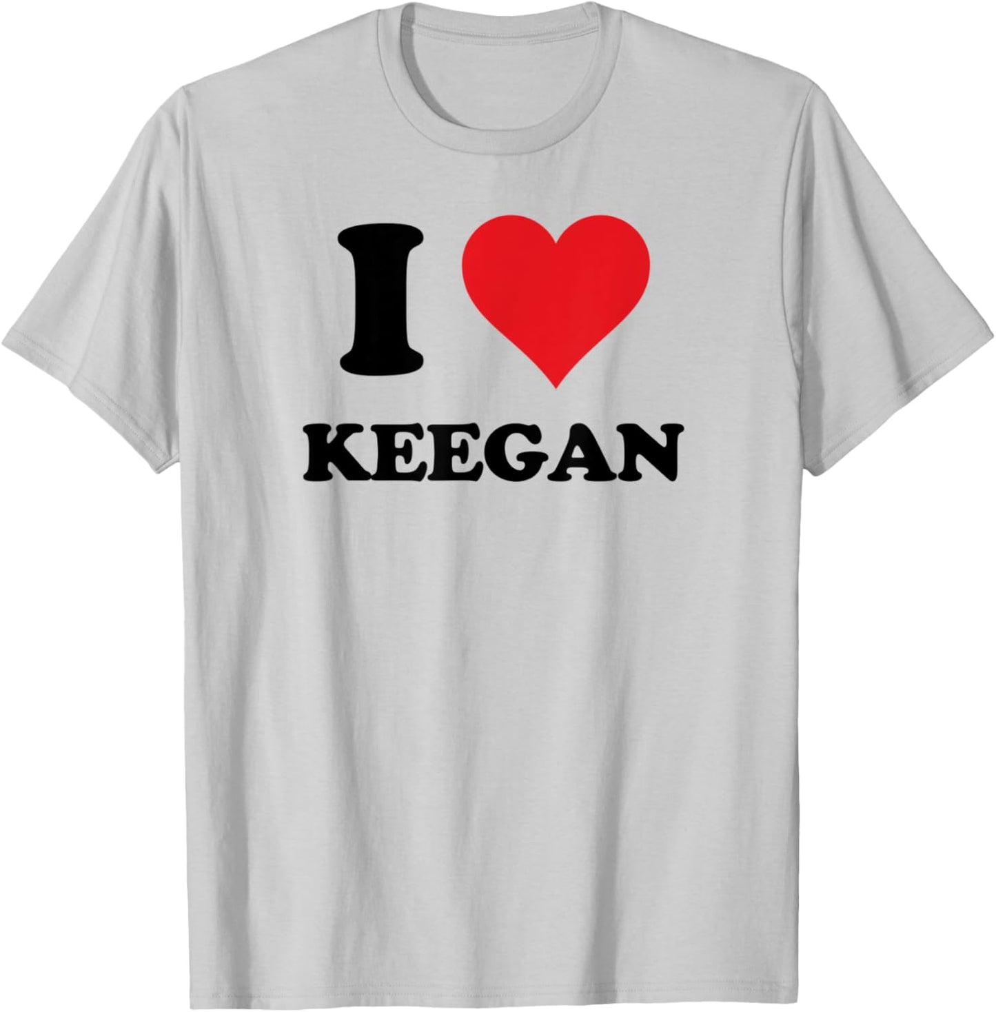 I Heart Keegan First Name I Love Personalized Stuff T-Shirt - T-Shirt | Ash