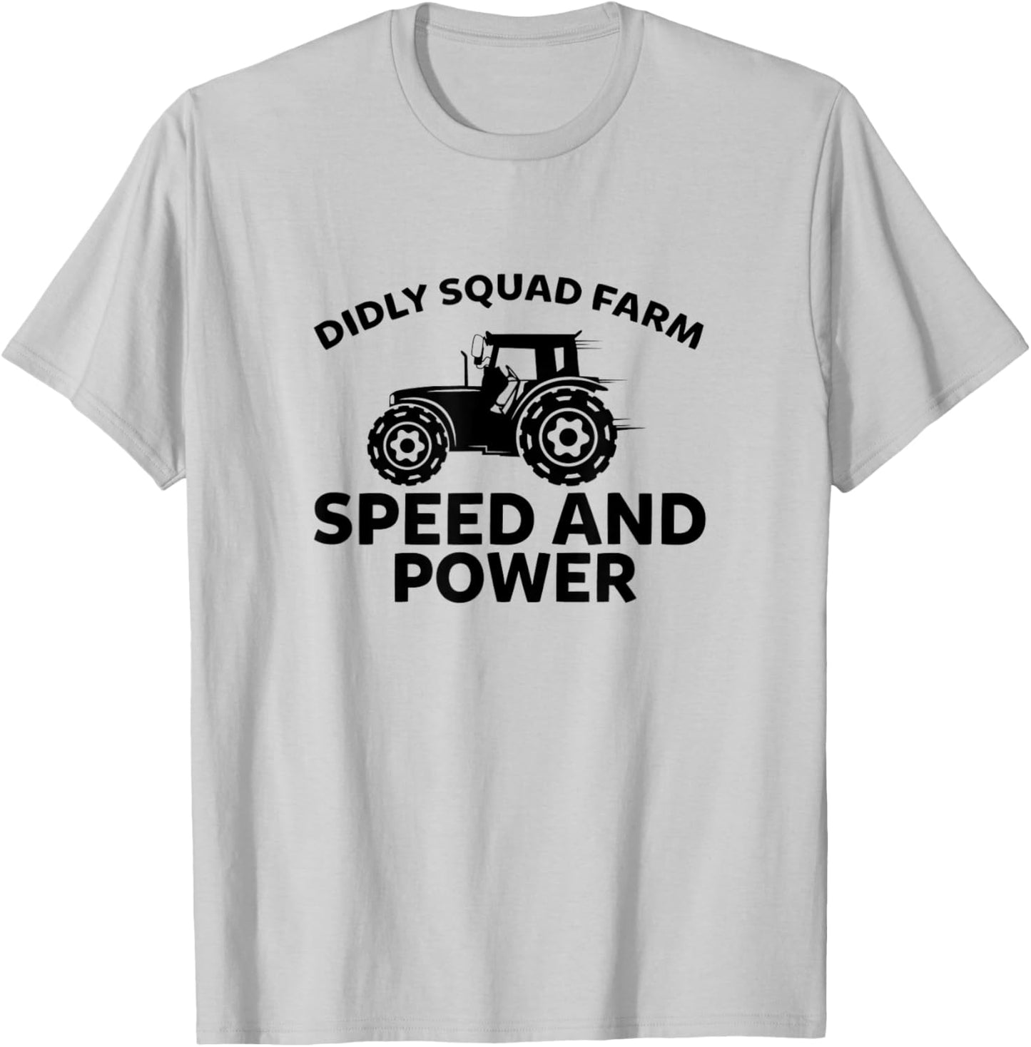 Speed And Power Farming Tractor Farmer T-Shirt - T-Shirt | Ash
