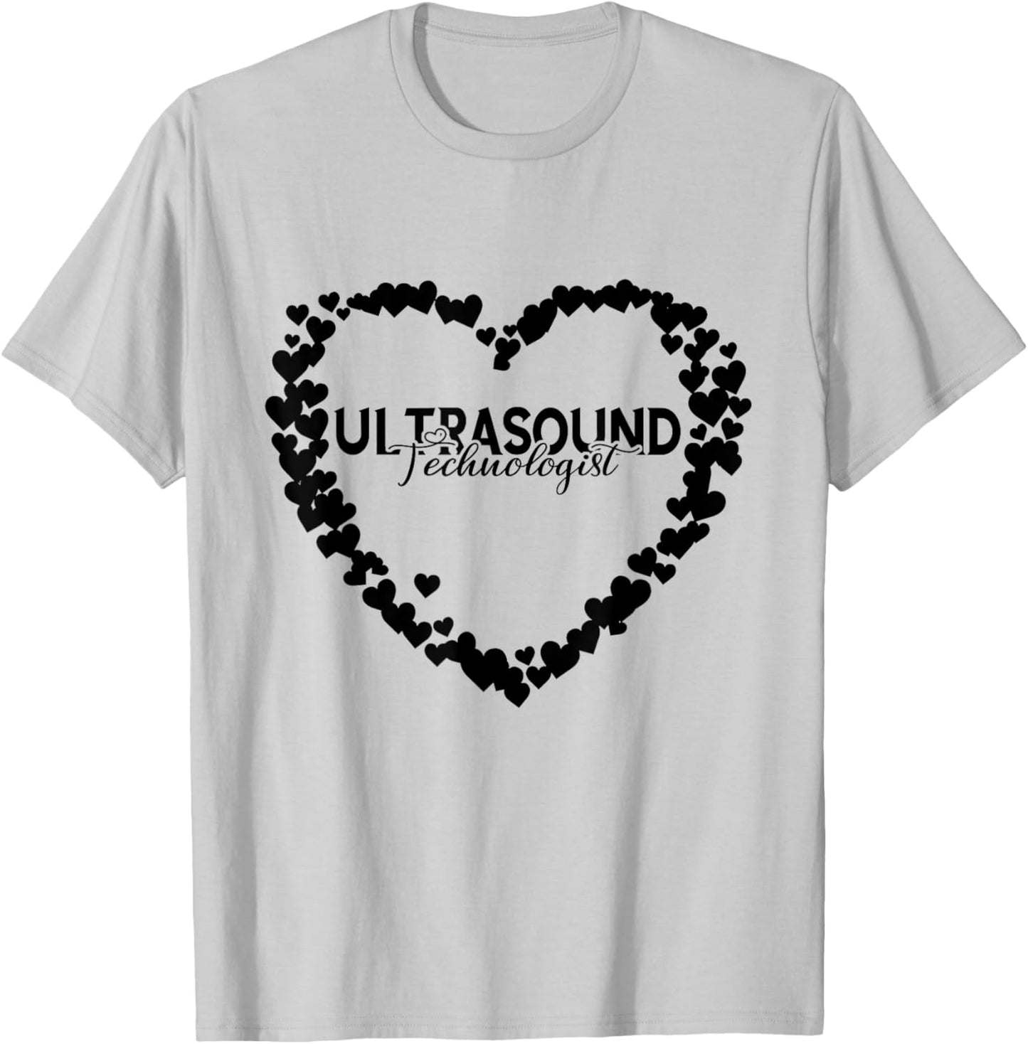 Ultrasound Technologist Ultrasound Tech Sonographer Heart T-Shirt - T-Shirt | Ash