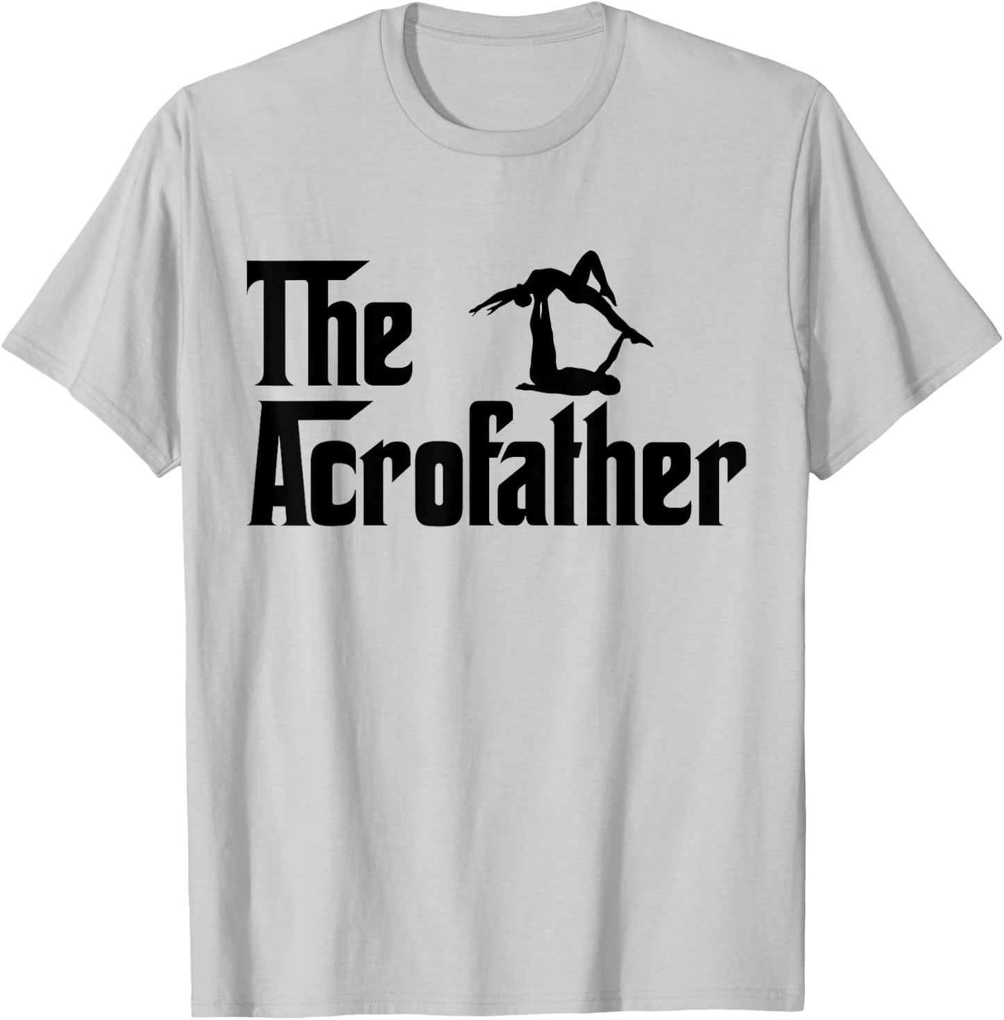 The Acroyoga Father Cool Acro Yoga Gift Shirt T-Shirt - T-Shirt | Ash