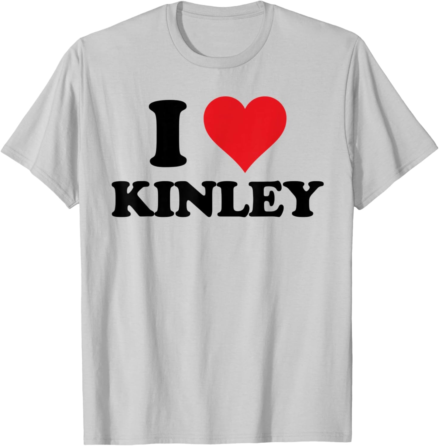 I Heart Kinley First Name I Love Personalized Stuff T-Shirt - T-Shirt | Ash