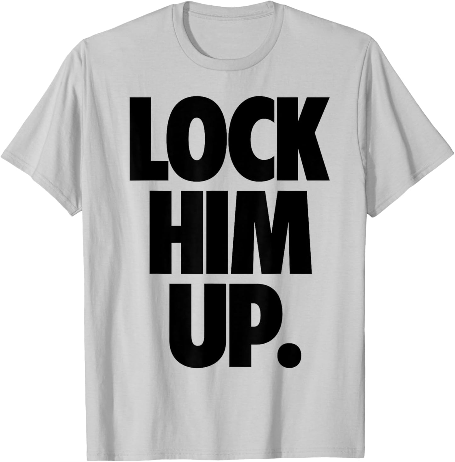 Lock Him Up T-Shirt - T-Shirt | Ash
