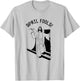 Jesus Christ Rising from Tomb Funny April Fools T-Shirt - T-Shirt | Ash
