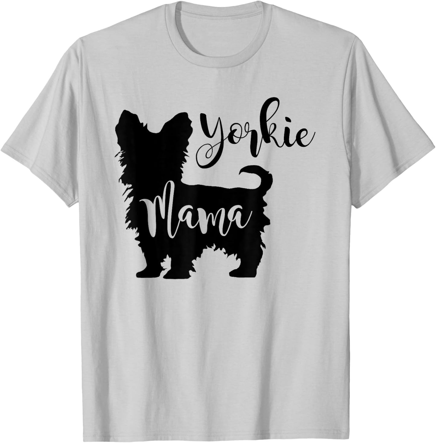 Yorkie Mama Profile Yorkshire Terrier Fun Dog Mom Gift Men Women Girls Kids T-Shirt - T-Shirt | Ash