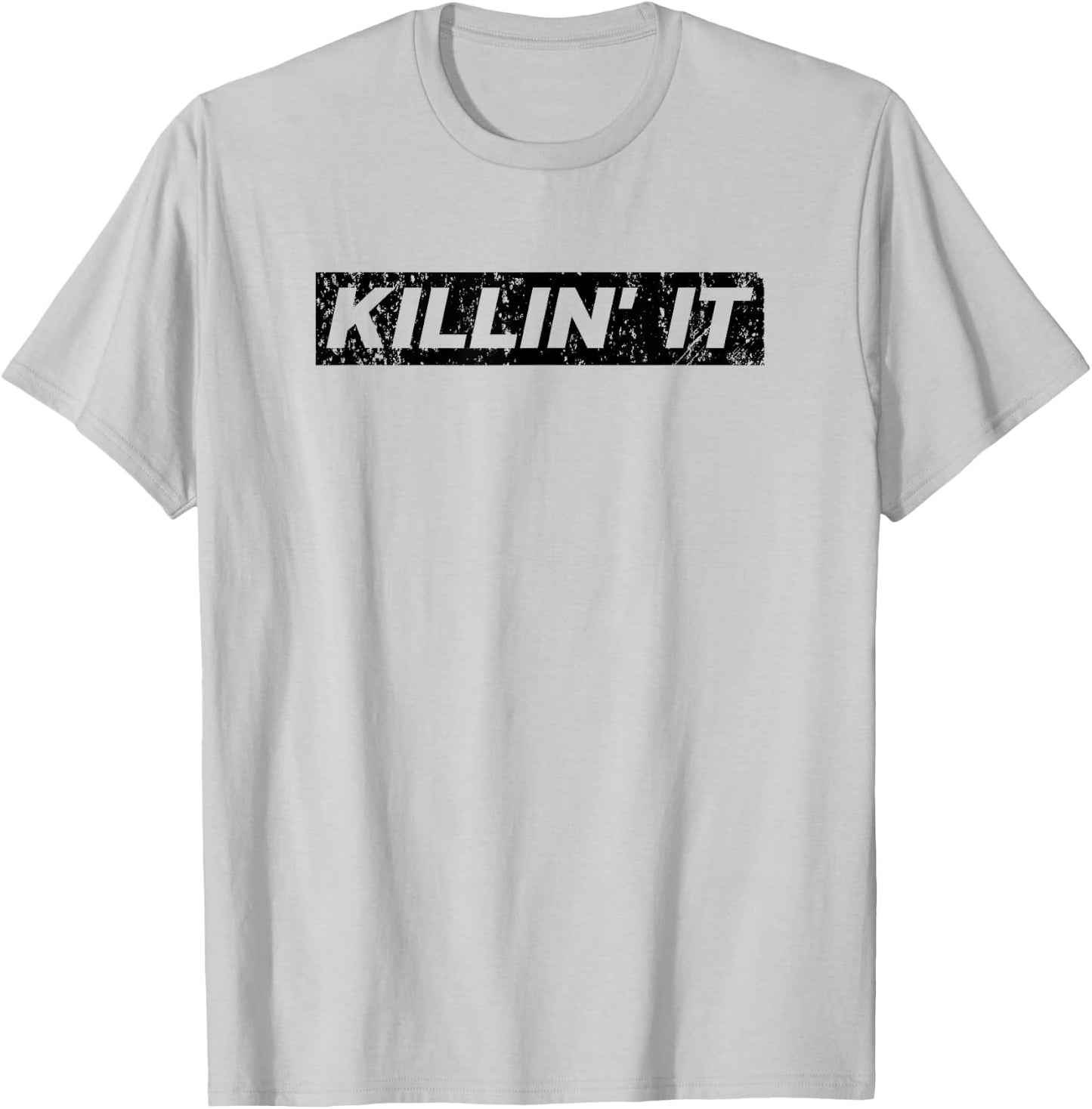 Killin It Killing it Motivational Inspirational Gym T-Shirt - T-Shirt | Ash
