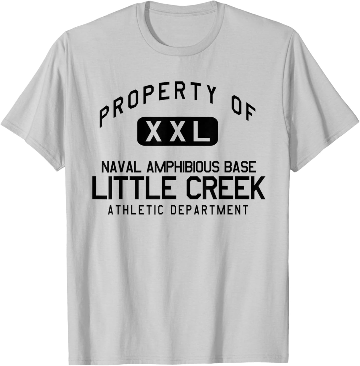 Property of Naval Amphibious Base Little Creek Athletic Dept T-Shirt - T-Shirt | Ash