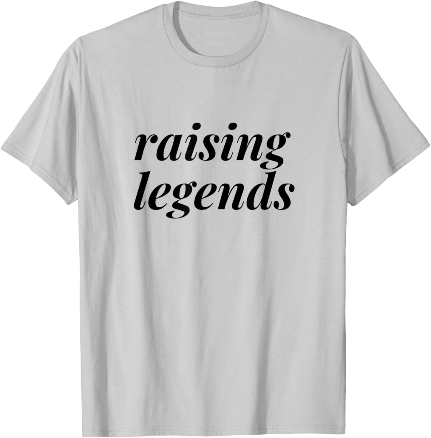 Raising Legends T-Shirt - T-Shirt | Ash
