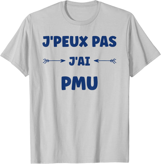 Quote games humour J'peux pas J'ai PMU , white, S T-Shirt - T-Shirt | Ash