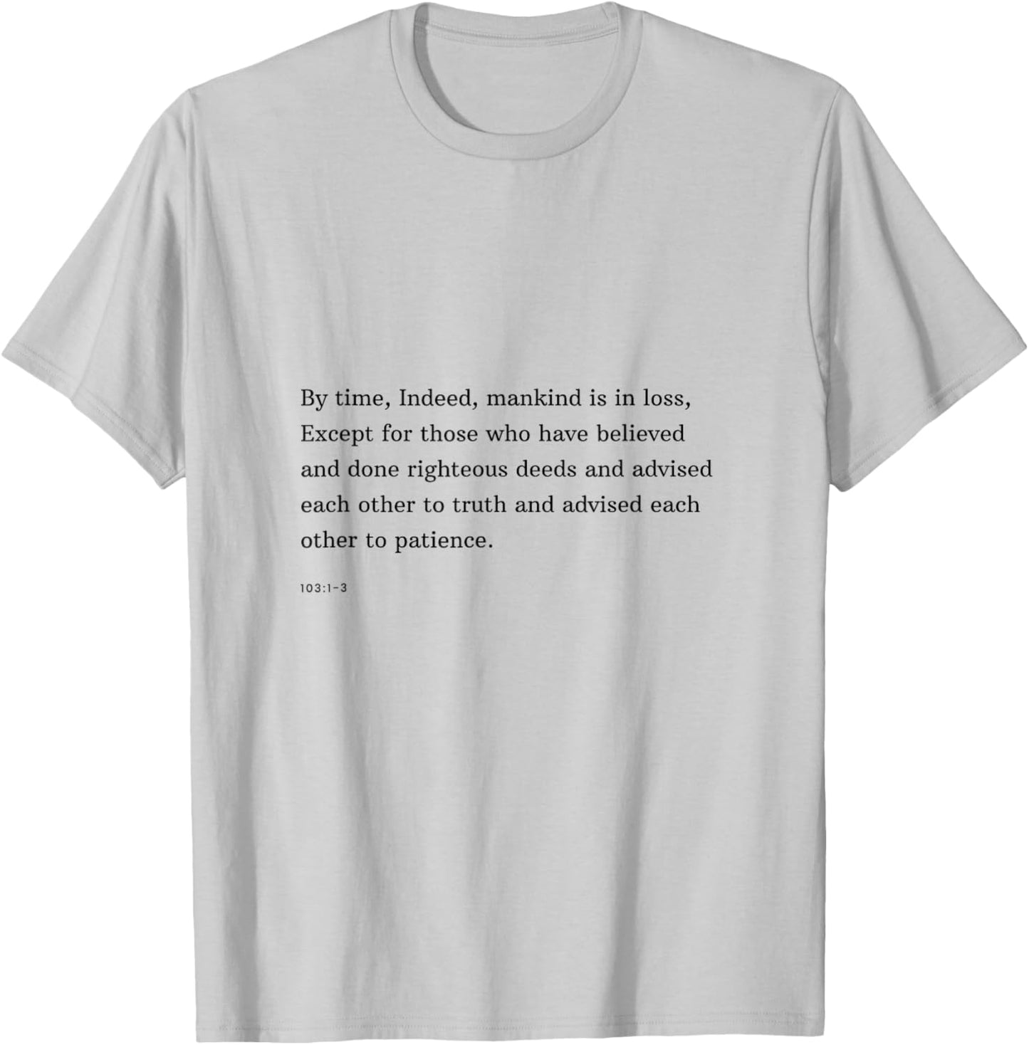 Islamic Quote Quran Verse Islam Muslim T-Shirt - T-Shirt | Ash