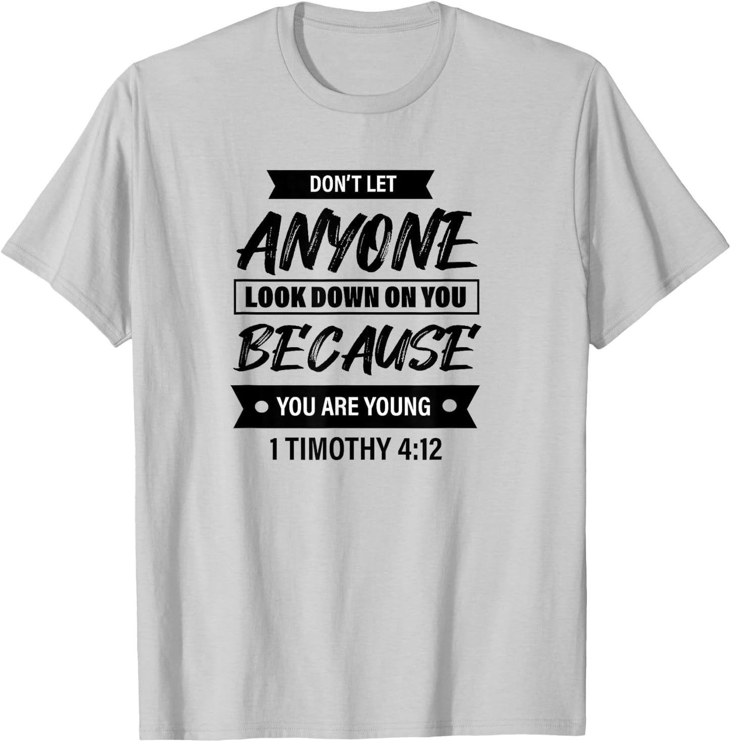 1 Timothy 4:12 - Bible Christian & Men T-Shirt - T-Shirt | Ash