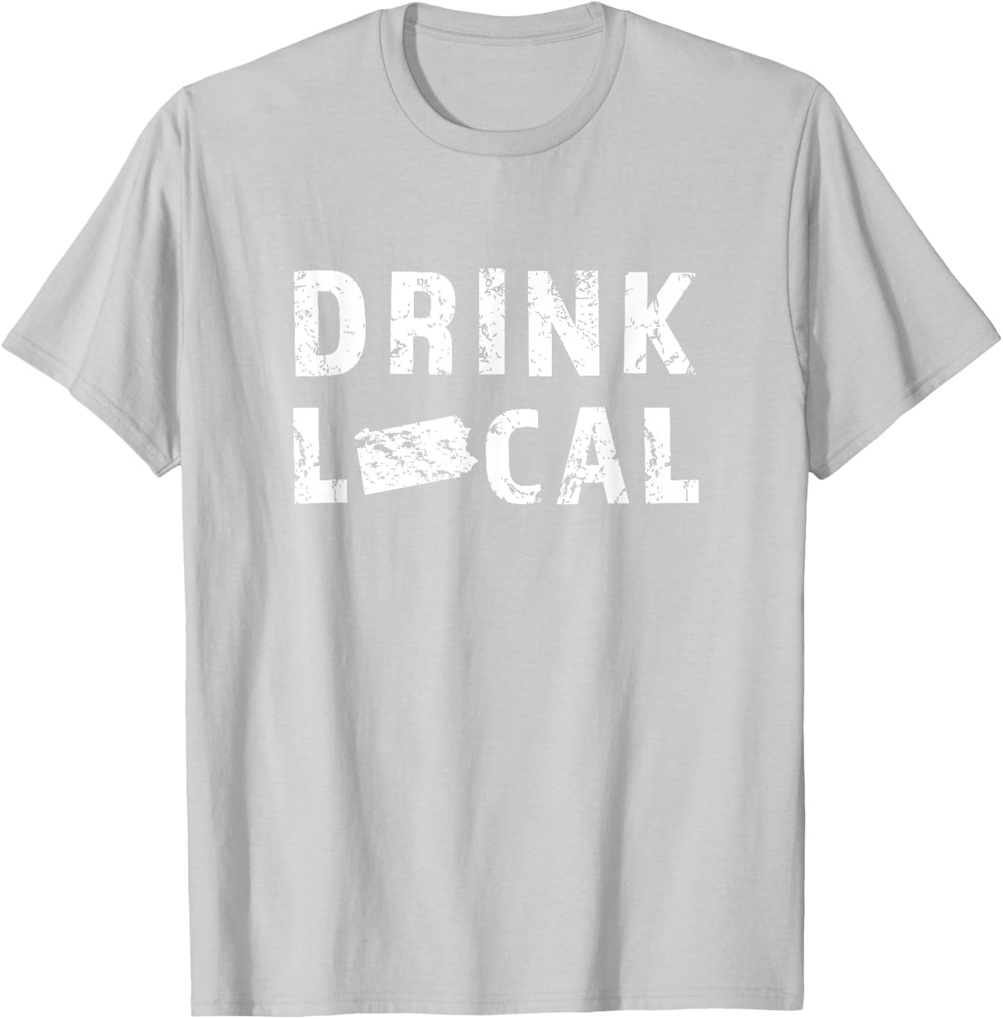 Drink Local Pennsylvania Craft Beer PA Breweries Gift T-Shirt - T-Shirt | Ash