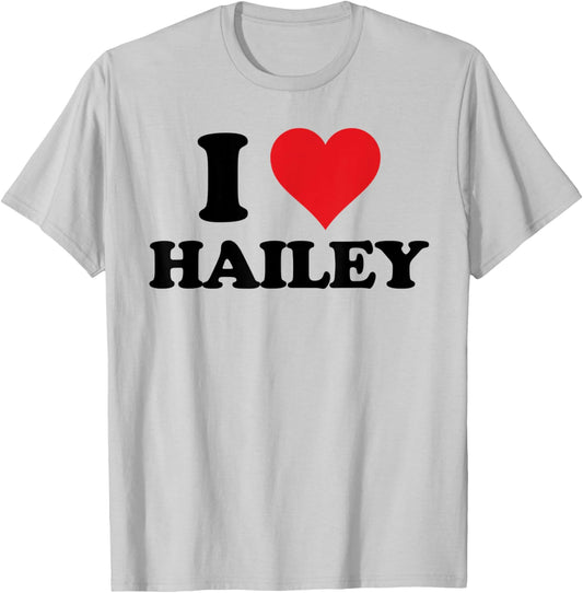 I Heart Hailey First Name I Love Personalized Stuff T-Shirt - T-Shirt | Ash