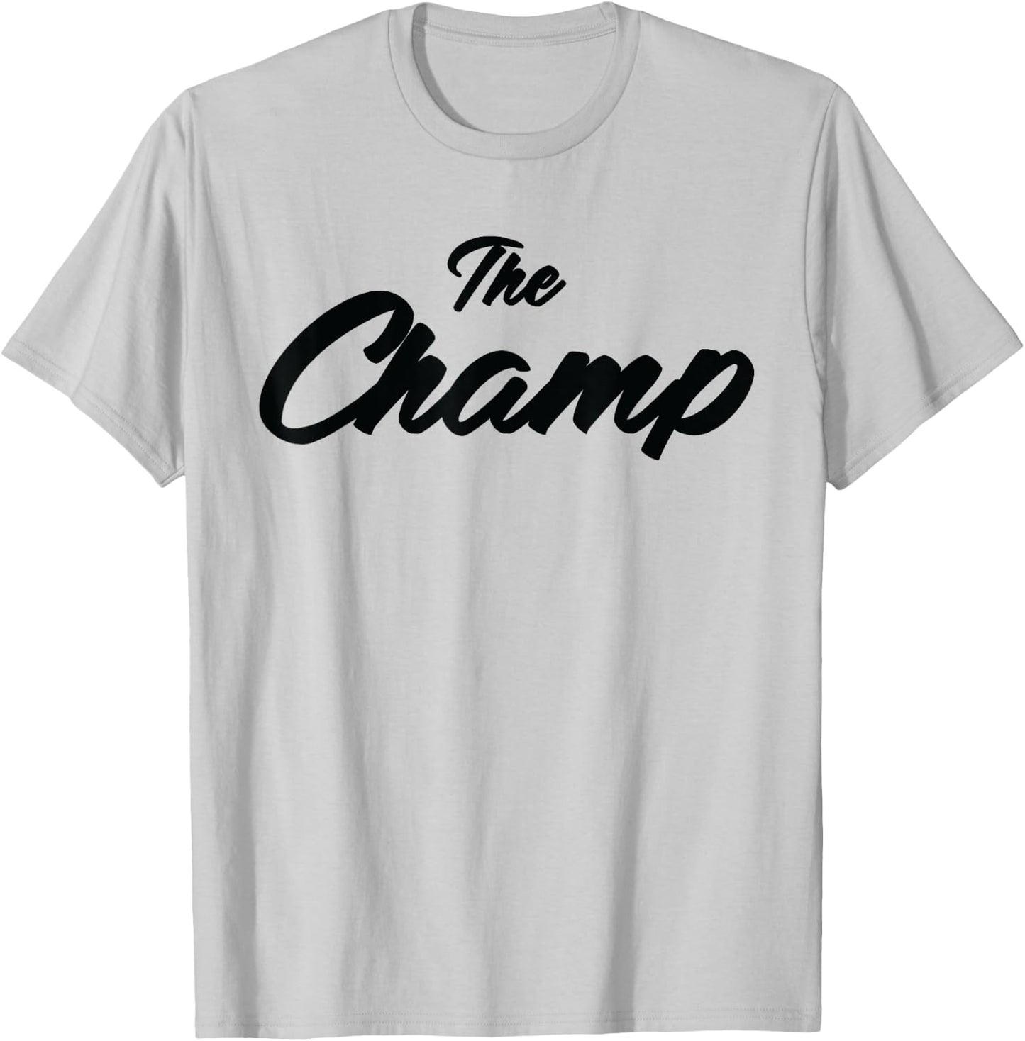 Cool and Stylish ,The Champ, Winner T-Shirt - T-Shirt | Ash