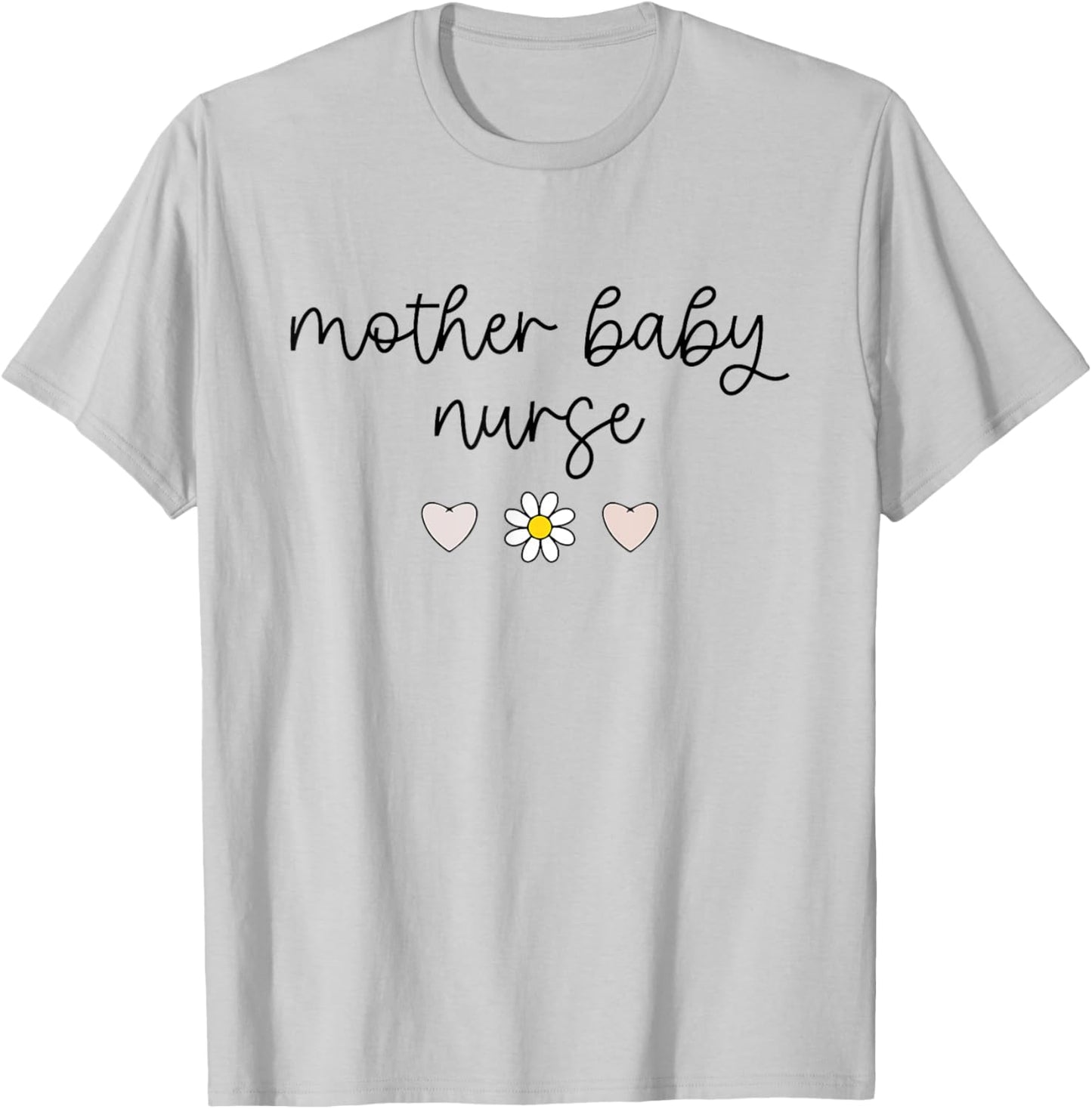 Mother Baby Nurse Postpartum Mom Baby Nursing Graduation T-Shirt - T-Shirt | Ash