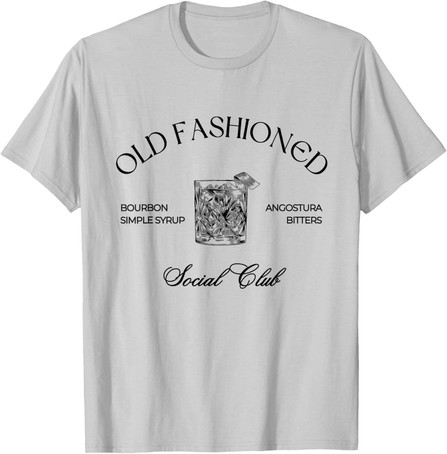 Cocktail Old Fashioned Social Club Favorite Drink T-Shirt - T-Shirt | Ash