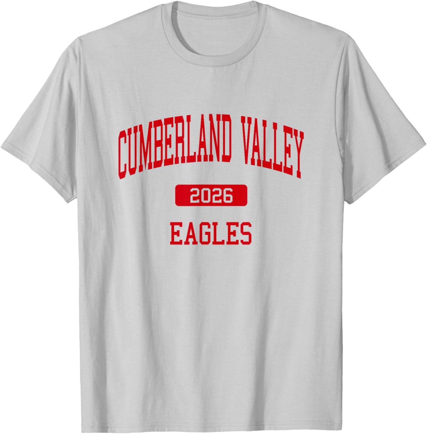 Cumberland Valley HS Class of 2026 Mechanicsburg PA T-Shirt - T-Shirt | Ash