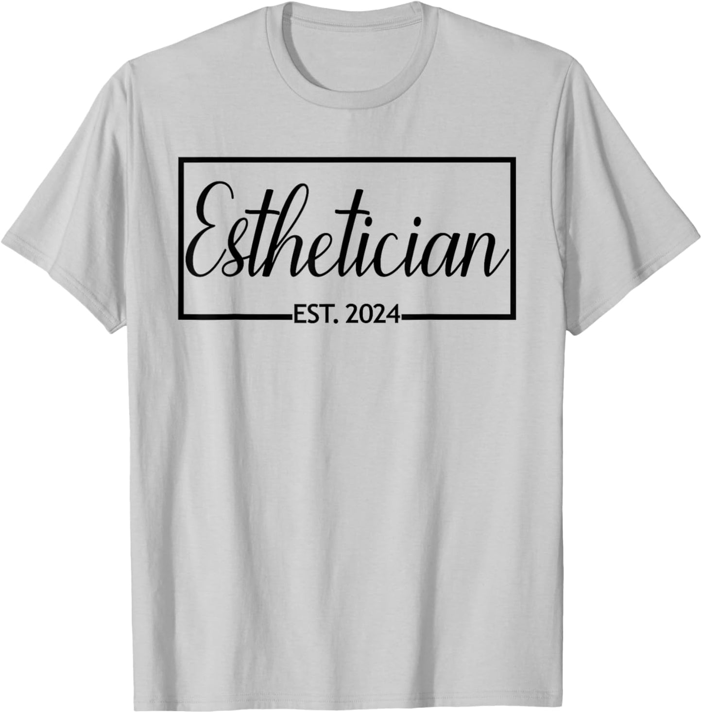 Esthetician Est. 2024 New Skin Care Specialist Graduation T-Shirt - T-Shirt | Ash