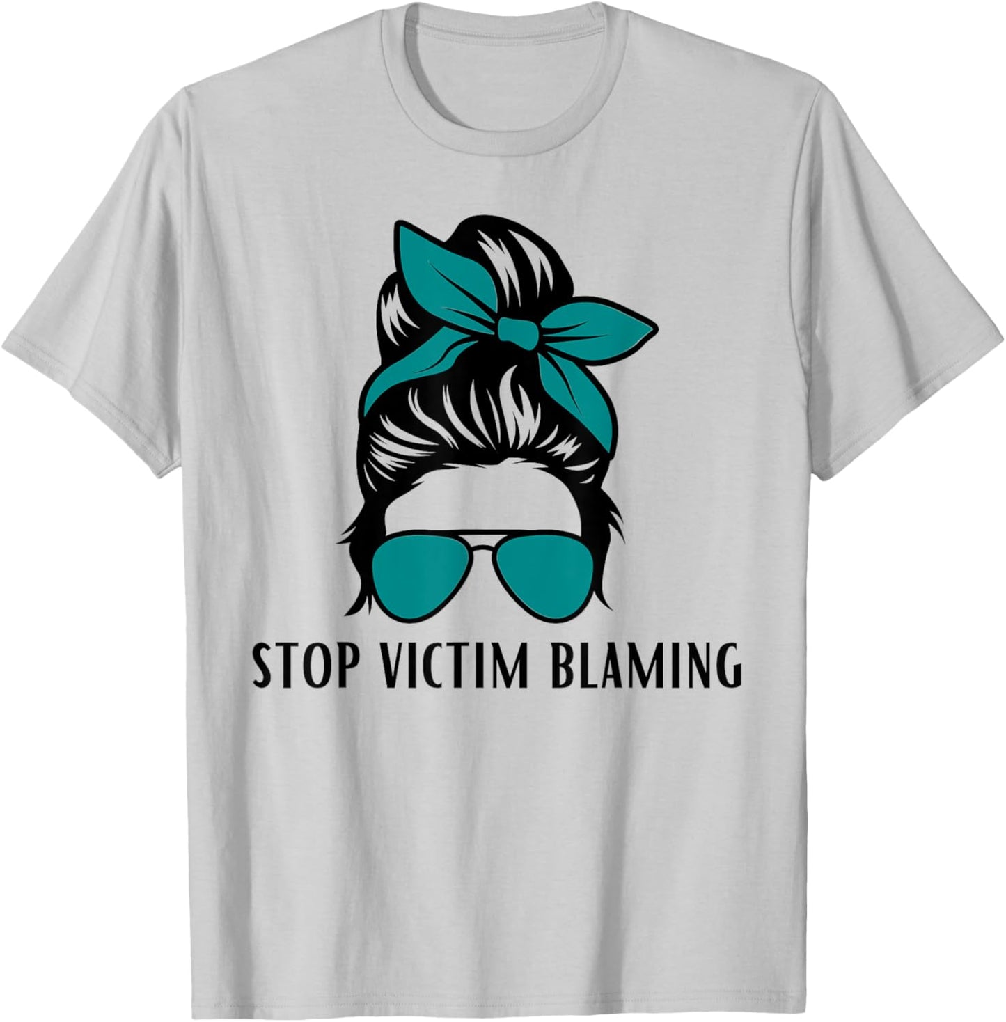 Stop Victim Blaming Sexual Assault Awareness Month T-Shirt - T-Shirt | Ash