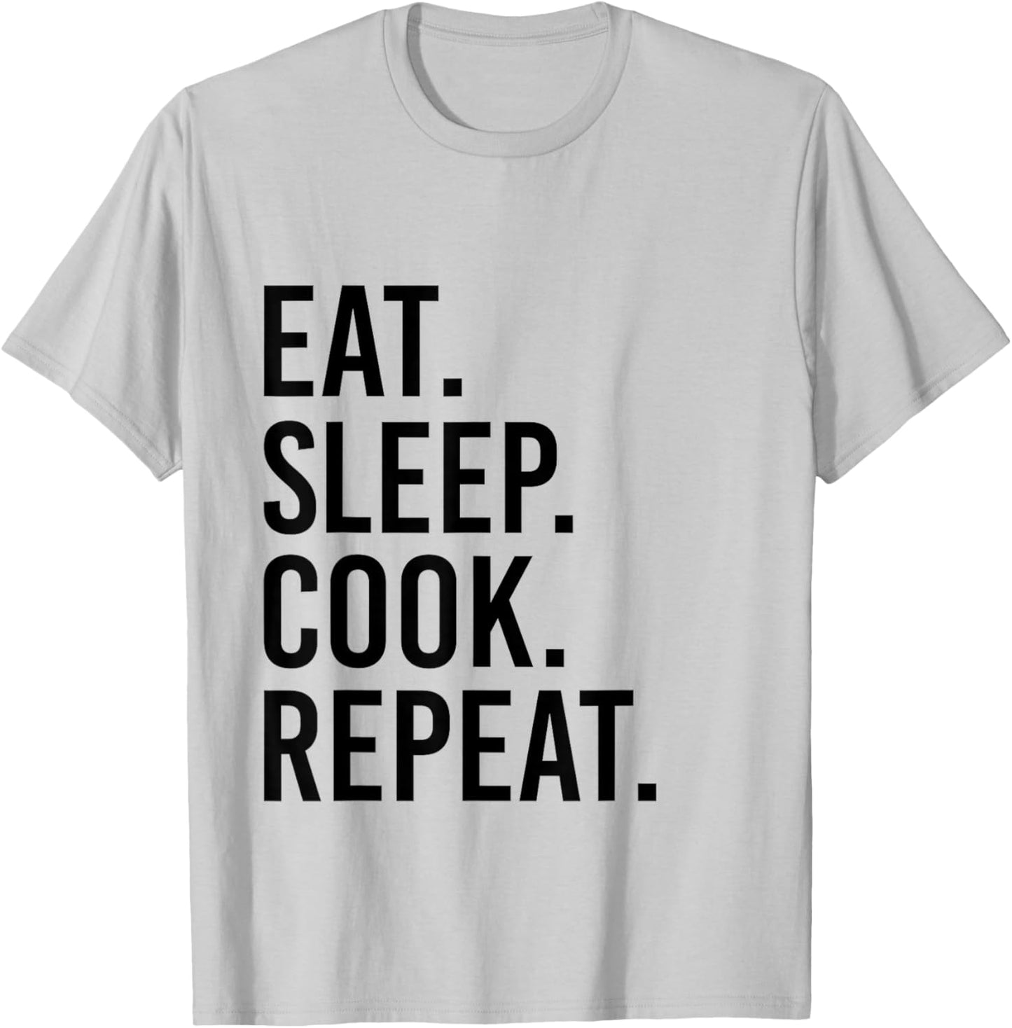 Eat Sleep Cook Repeat Funny Cooking Chef Food Vintage Retro T-Shirt - T-Shirt | Ash
