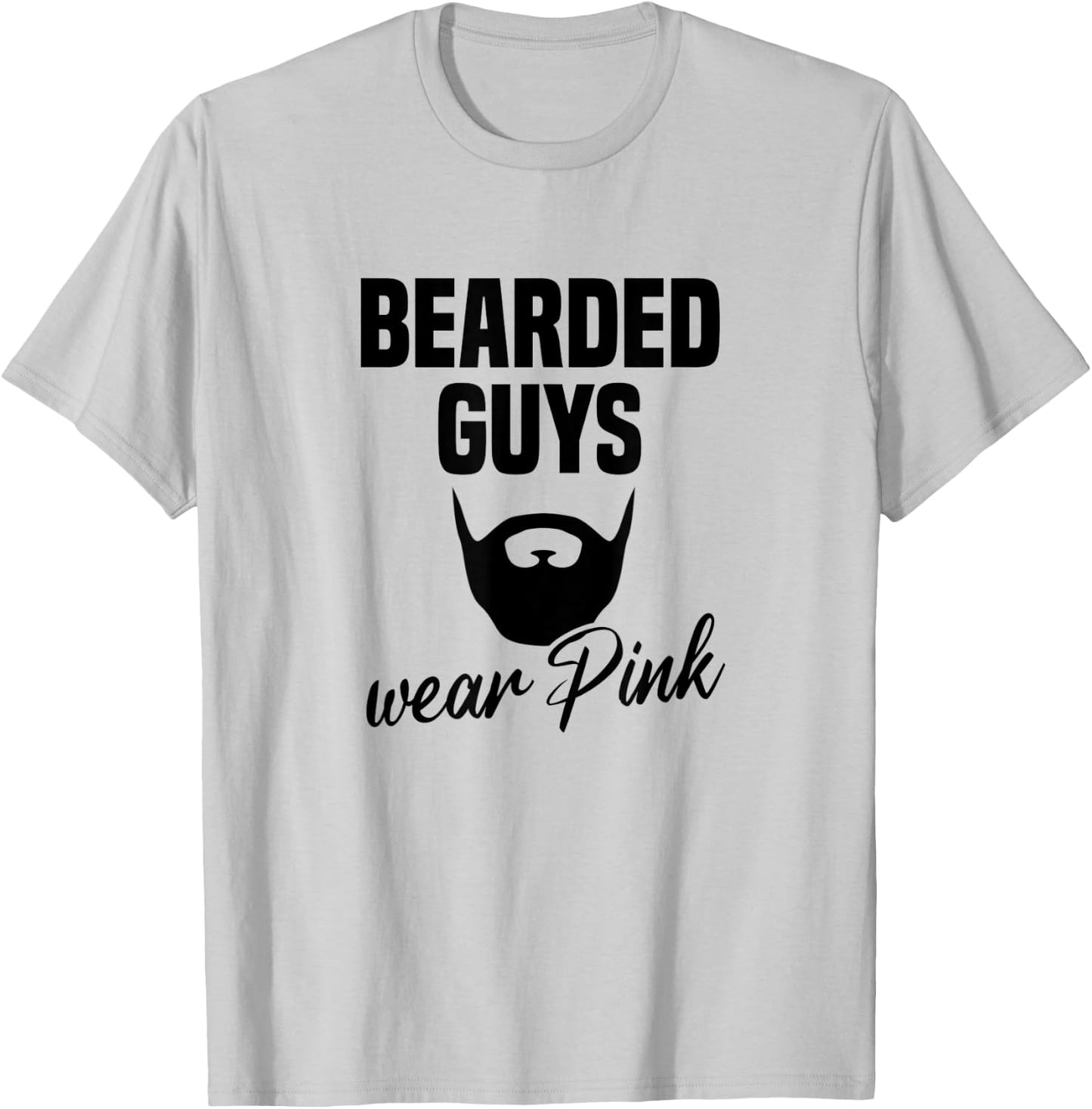 Bearded Guys Wear Pink Breast Cancer Awareness T-Shirt - T-Shirt | Ash