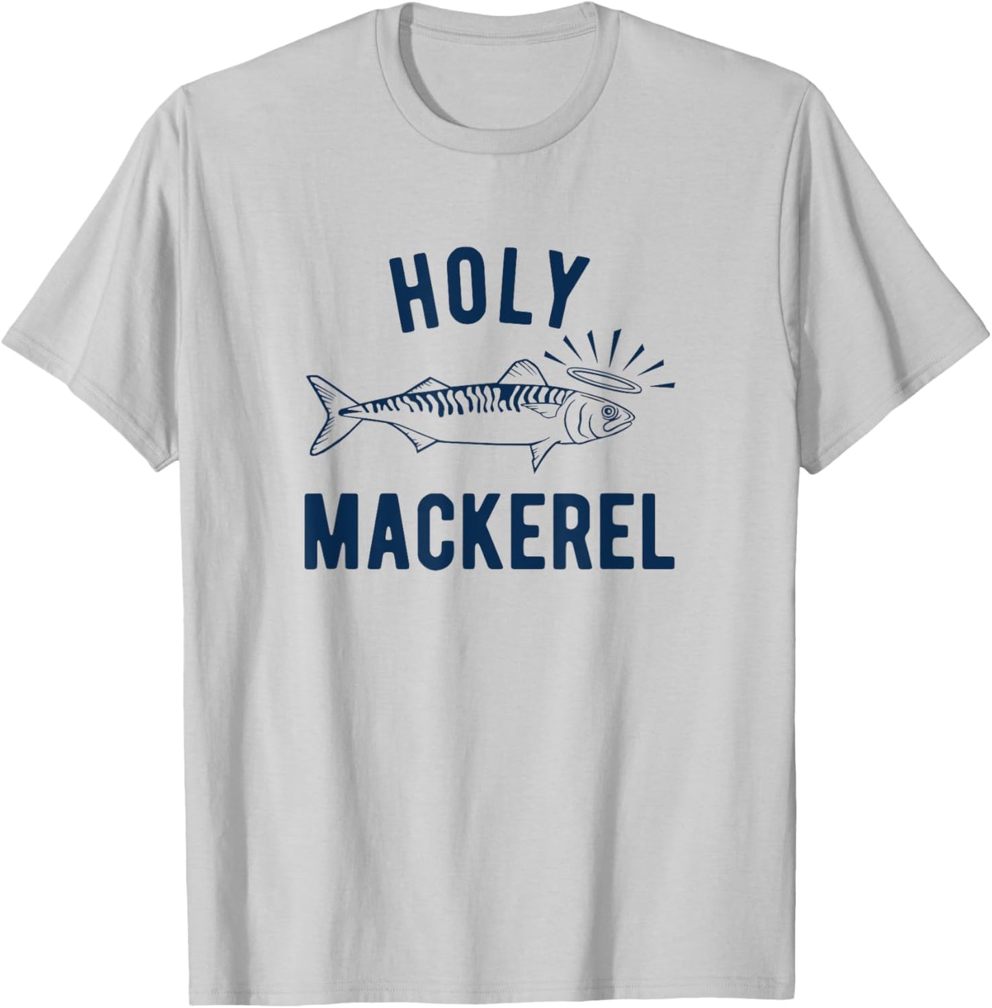 Holy Mackerel funny fishing T-Shirt - T-Shirt | Ash