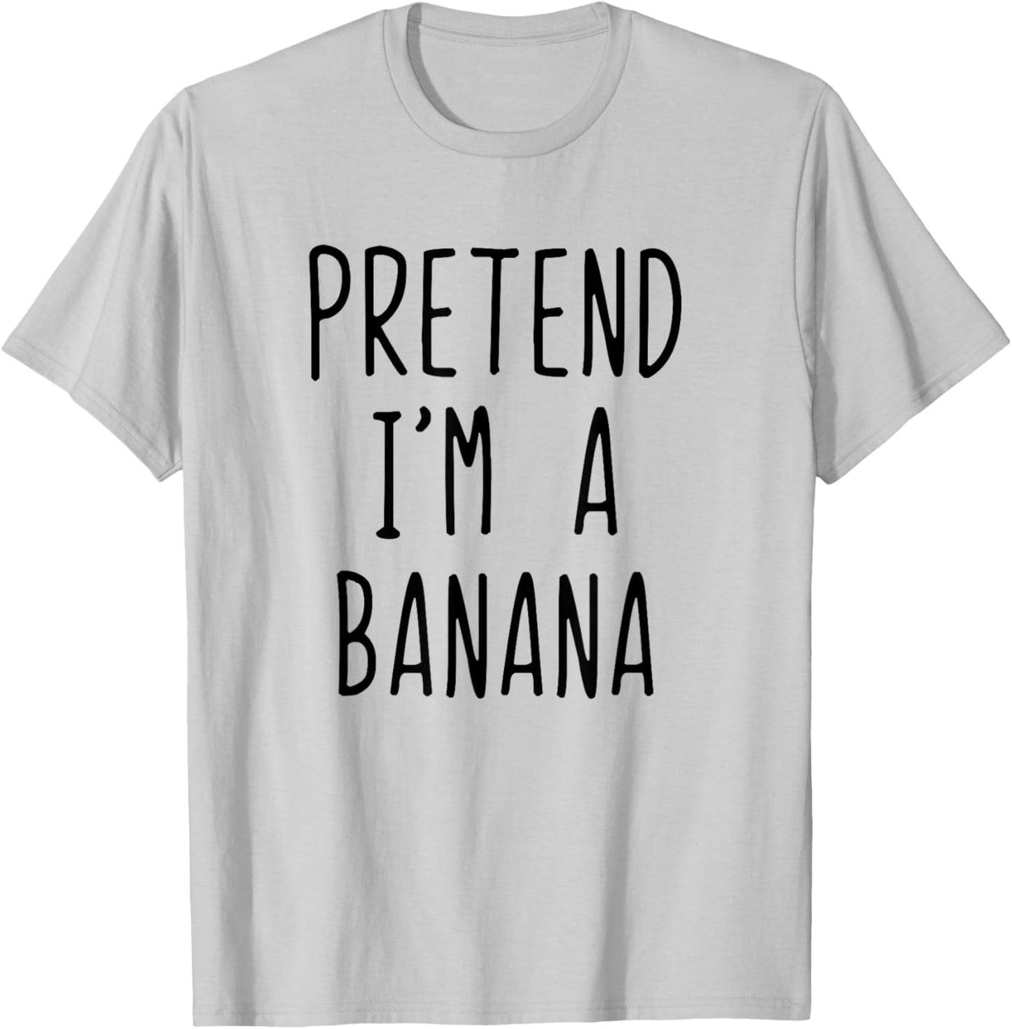 Pretend Im A Banana Costume Halloween Funny Lazy Adult Kids T-Shirt - T-Shirt | Ash