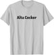 The Shmata Shop Alta Cocker - Yiddish for Old Guy T-Shirt - T-Shirt | Ash