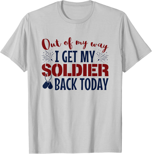 Military Homecoming Out Of My Way I Get Soldier Back Today