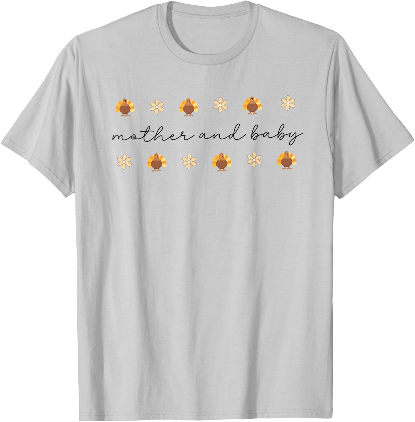 Mother Baby Nurse Thanksgiving Turkey Fall Postpartum Nurse T-Shirt - T-Shirt | Ash
