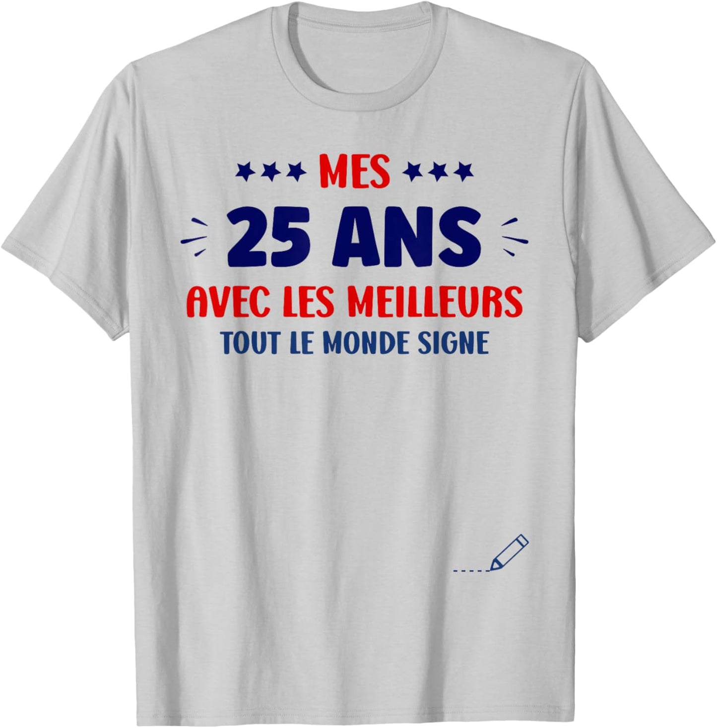 Signature 25 Years Anniversary Humour 25 Years to Sign T-Shirt - T-Shirt | Ash