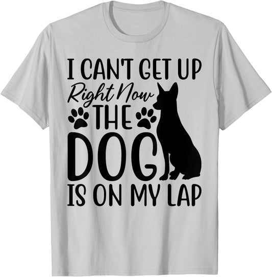 Dog Lover, I Can’t Get Up Right Now The Dog Is On My Lap Women Kids T-Shirt - T-Shirt | Ash