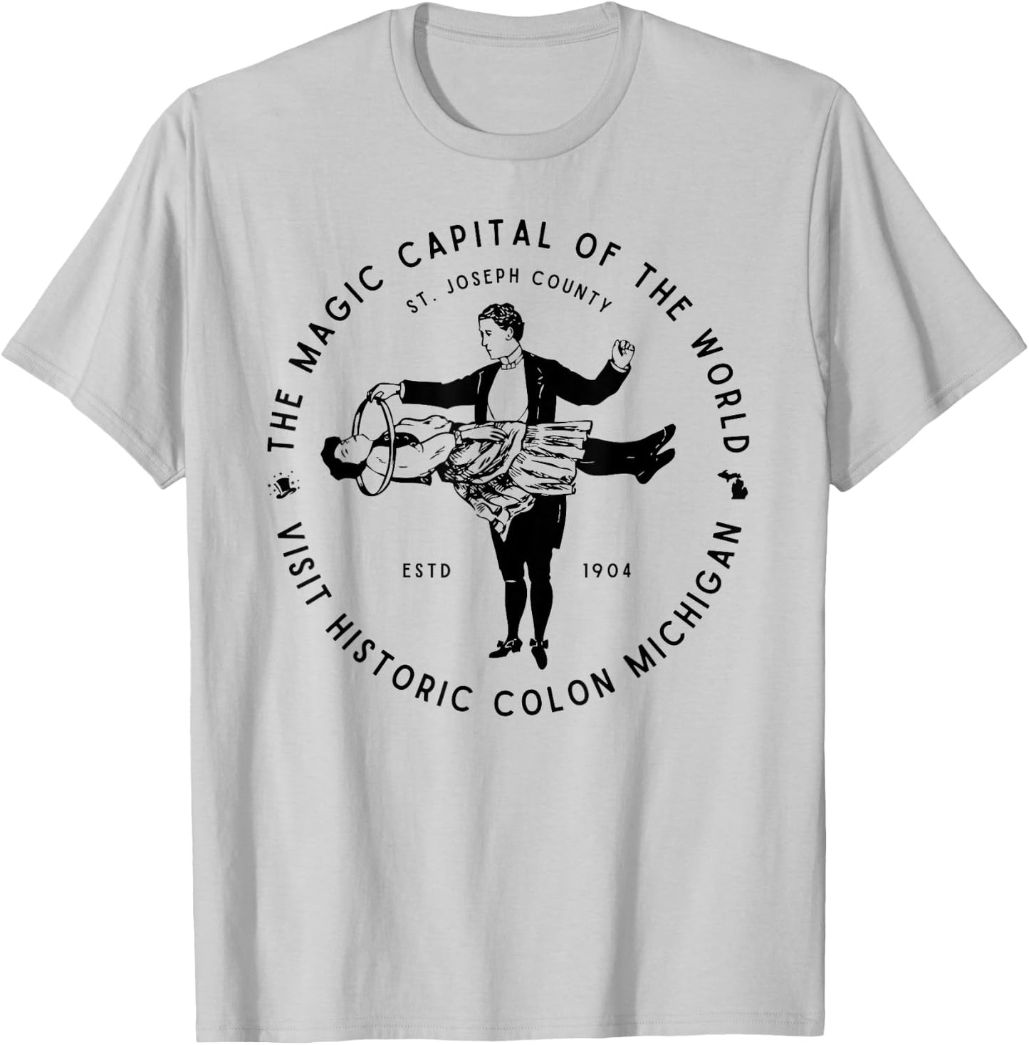 Visit Historic Colon Michigan The Magic Capital of the World T-Shirt - T-Shirt | Ash