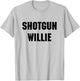 Shotgun Willie T-Shirt - T-Shirt | Ash