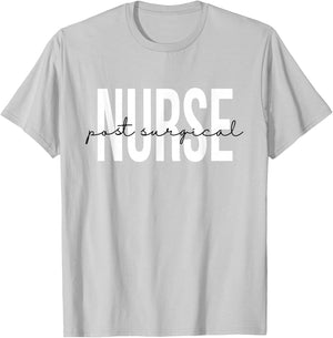 Post Surgical Nurse Operating Room Surgical Registered Nurse T-Shirt - T-Shirt | Ash