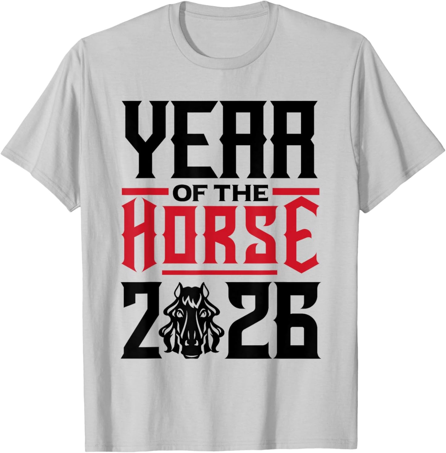 Chinese New Year Horse Chinese Zodiac Year Of The Horse 2026 T-Shirt - T-Shirt | Ash
