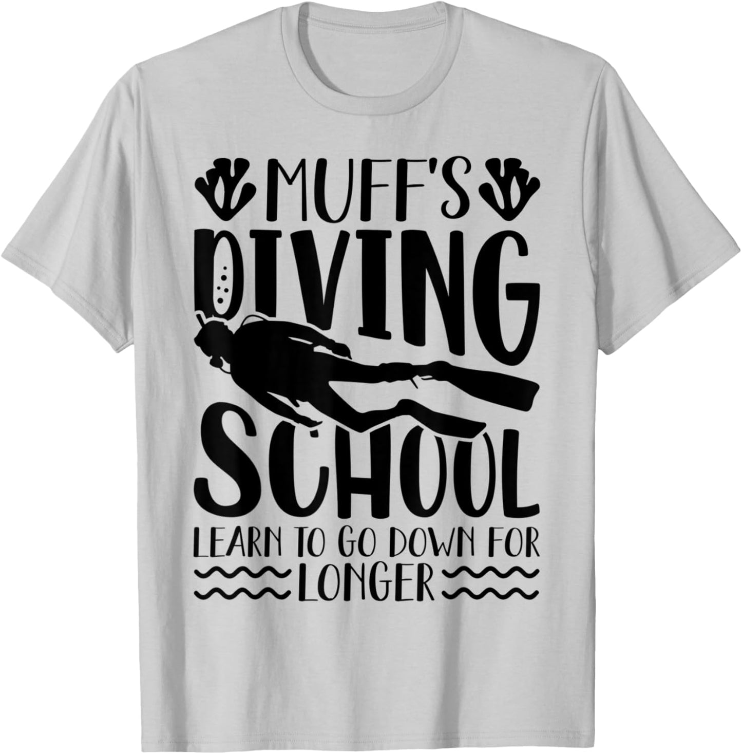 Muffs Diving School Shirt Funny Scuba Diver T-Shirt - T-Shirt | Ash