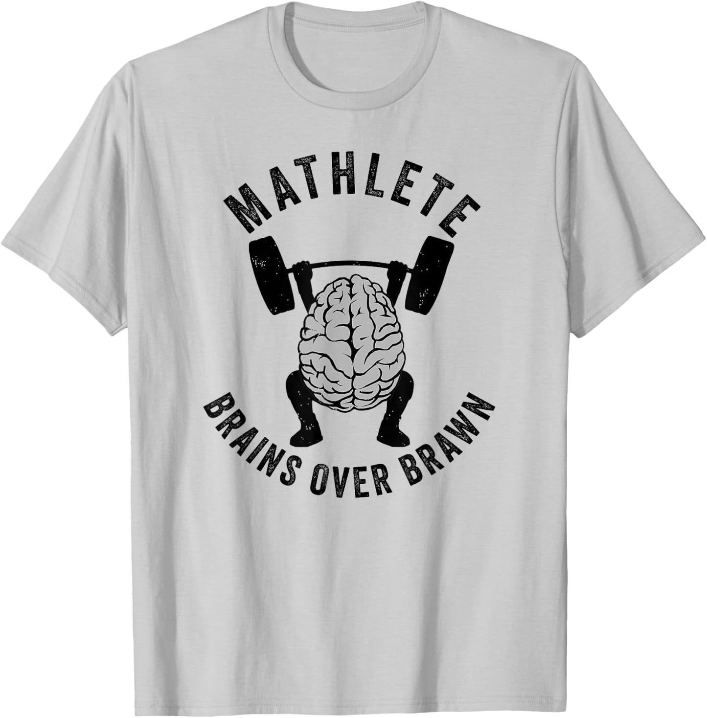 Mathlete Shirt, Mathlete Vs Athlete, Brains Over Brawn Math T-Shirt - T-Shirt | Ash