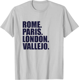 Rome Paris London Vallejo - Fun Cities Travel T-Shirt - T-Shirt | Ash
