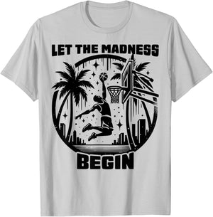 Basketball Bracket shirt Let the Madness Begin Funny College T-Shirt - T-Shirt | Ash