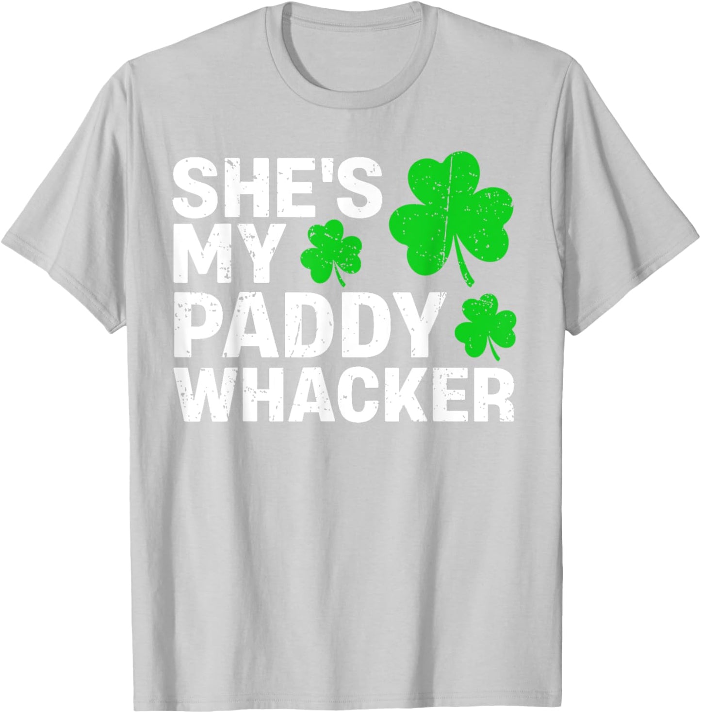 She's My Paddy Whacker Couples St Patricks Day Men Women T-Shirt - T-Shirt | Ash