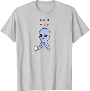 Threadless Nathan W. Pyle Strange Planet And Yet Graphic T-Shirt - T-Shirt | Ash