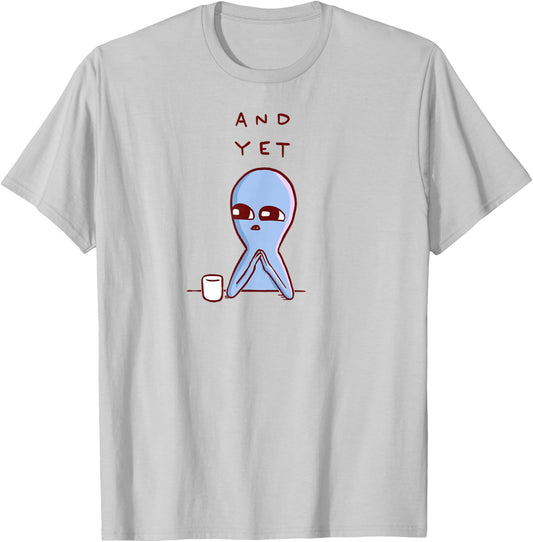 Threadless Nathan W. Pyle Strange Planet And Yet Graphic T-Shirt - T-Shirt | Ash