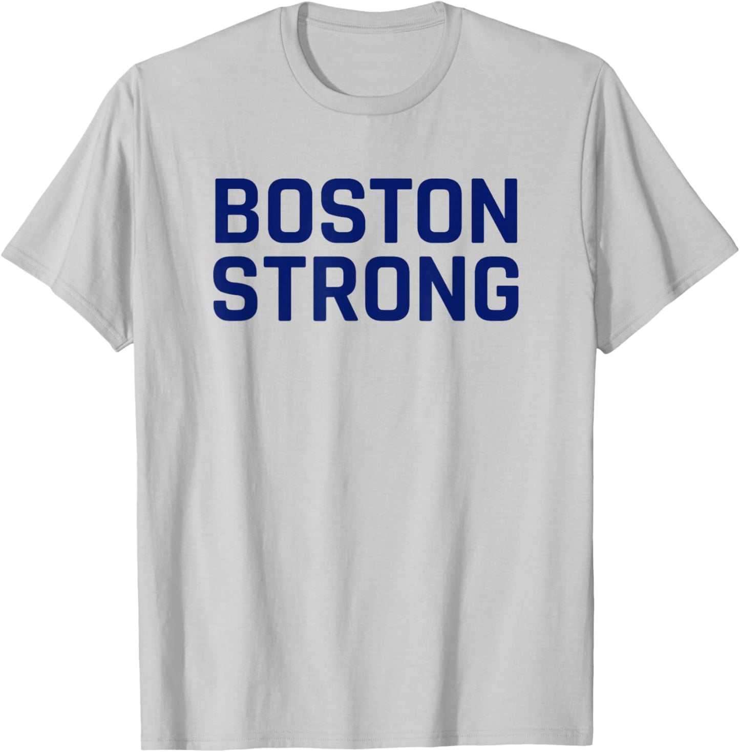 Boston Strong T-Shirt - T-Shirt | Ash
